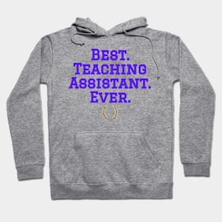 Best Teaching Assistant purple Hoodie